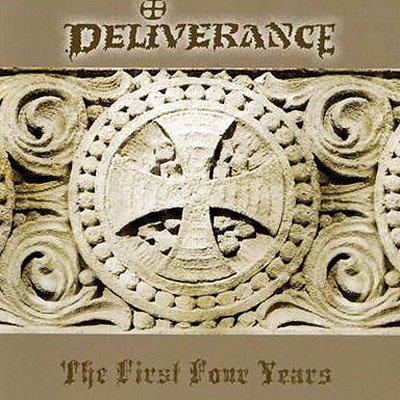 Deliverance - The First Four Years [CD]