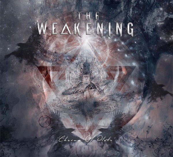 The Weakening - Chains Of Plato [Digipak]